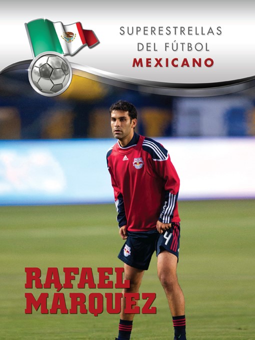 Title details for Rafael Márquez by Paco Elzaurdia - Available